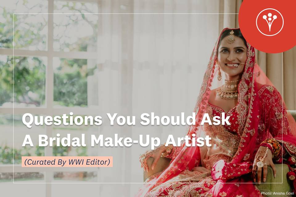 Questions To Ask A Bridal Hair & Makeup Artist Before You Book Them