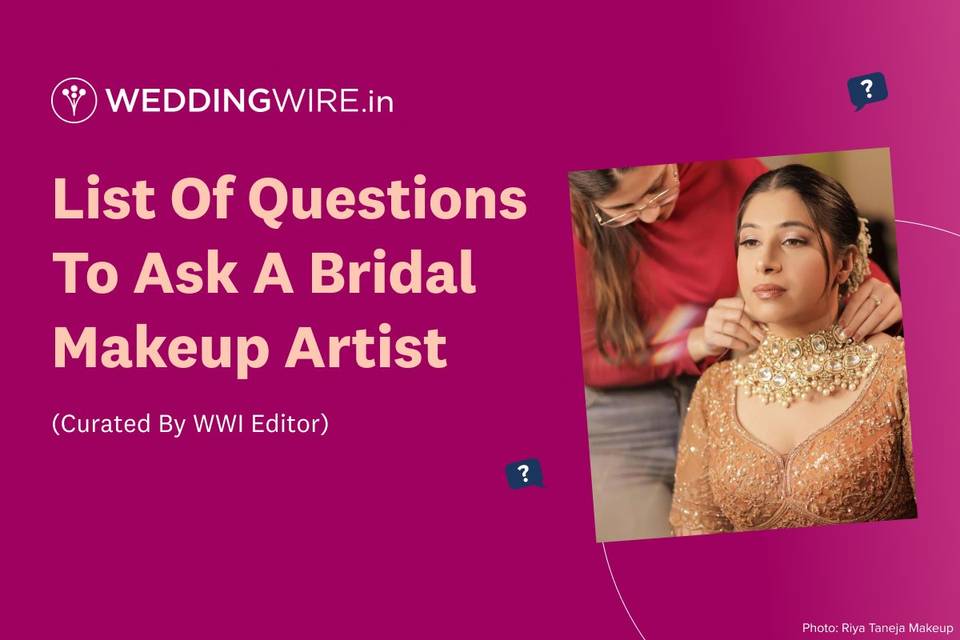 Questions To Ask A Bridal Hair & Makeup Artist Before You Book Their Service