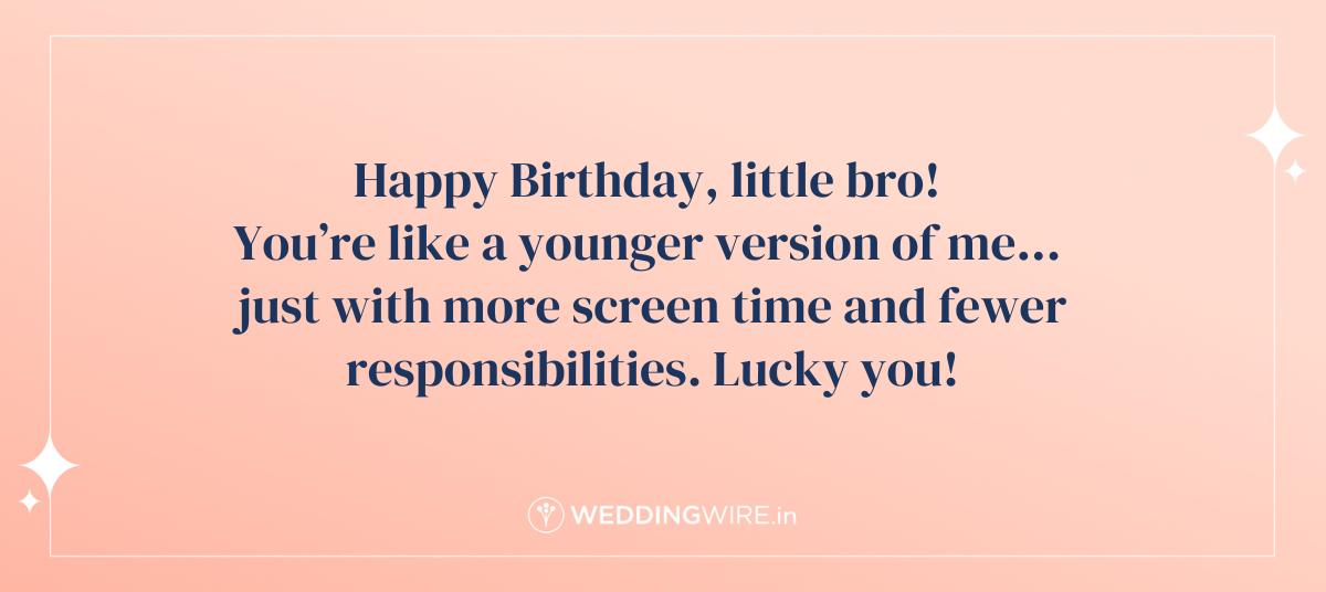 Birthday Wishes for Younger Brother