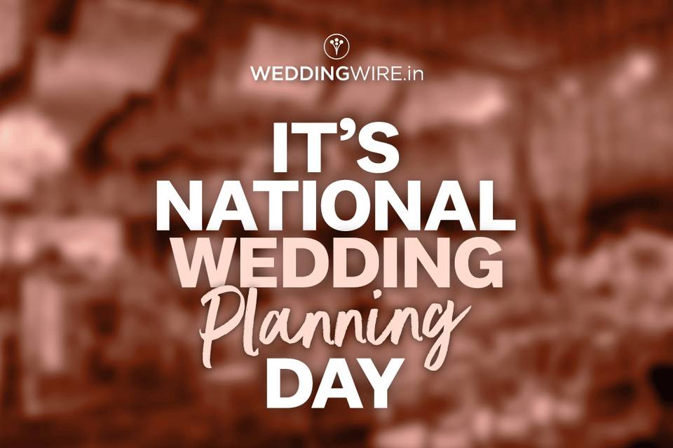 Celebrate National Wedding Planning Day on 1st March 