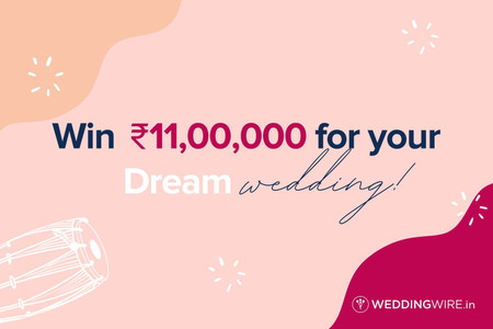 Win Rs 11,00000 for Your Dream Wedding with WeddingWire India 