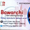 BAWARCHI