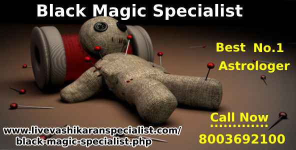 Black magic specialist - black magic remove in India
