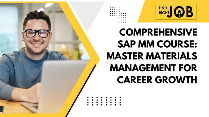 Comprehensive sap mm Course: Master Materials Management for Career Growth - 1