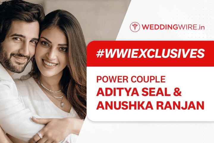 #WWIPowerCouples - An Exclusive Heart-to-Heart with Aditya Seal & Anushka Ranjan! - 1