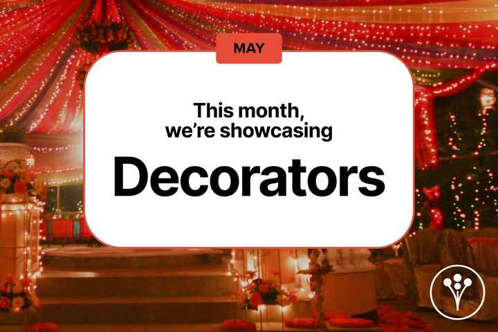 Spotlight of the Month: Wedding Decorators Who Transform Dreams into Reality - 1