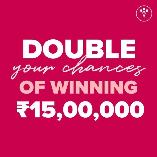 Double Your Chances Of Winning Rs 15 Lakhs! 😍 1