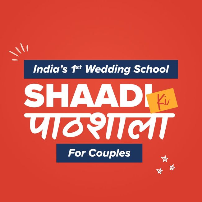 Shaadi Ki Pathshala, India’s 1st Wedding School For Couples Is Now LIVE!🫶 1