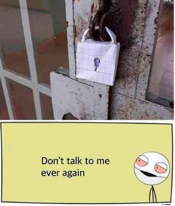 This is what our "don't talk to me ever again" means!! - 1