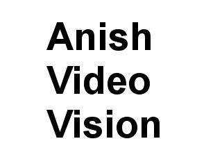 Anish Video Vision