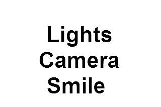 Lights Camera Smile