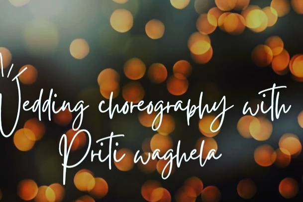 Wedding Choreography with Priti