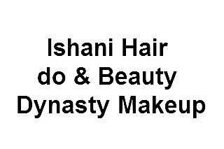 Ishani Hair do & Beauty Dynasty Makeup