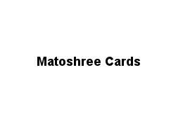Matoshree Cards, Khadilkar