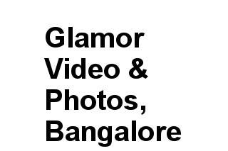 Glamor Video & Photos, Bangalore