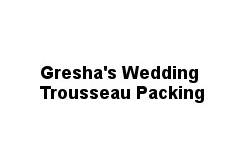 Gresha's Wedding Trousseau Packing