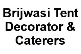 Brijwasi Tent Decorator & Caterers