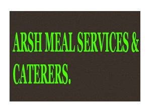 Arsh Meal Services Caterers