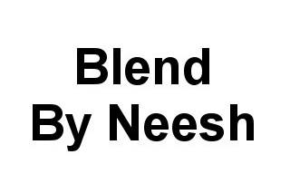 Blend By Neesh