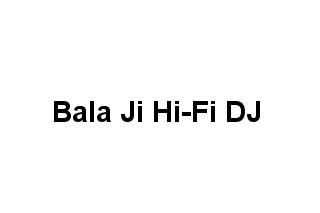Bala Ji Hi-Fi DJ