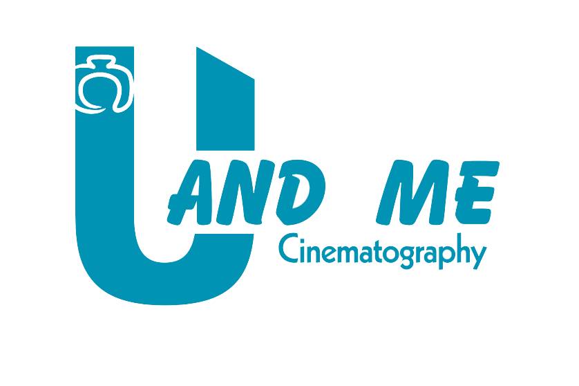 U & Me Cinematography