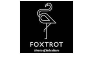 Foxtrot - House of Subculture
