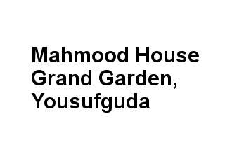 Mahmood House Grand Garden, Yousufguda