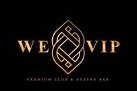 We, Vip Premium Nightclub & Restrobar