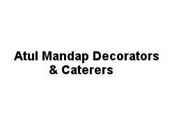 Atul Mandap Decorators & Caterers, Kurla East