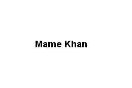 Mame Khan