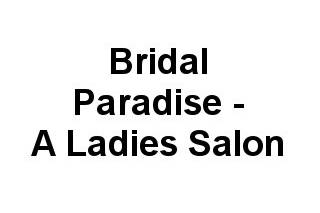 Bridal Paradise - A Ladies Salon