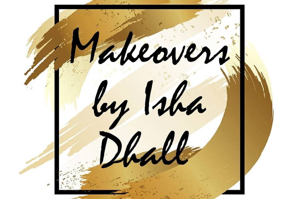 Makeovers by Isha Dhall