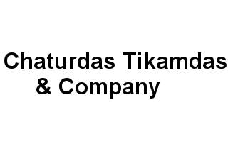 Chaturdas Tikamdas & Company