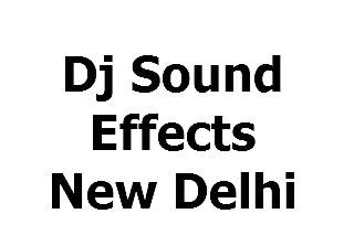 Dj Sound Effects New Delhi