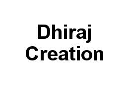 Dhiraj Creation