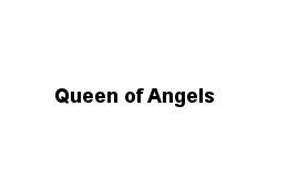 Queen of Angels