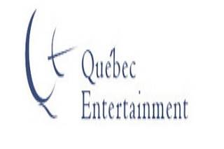 Quebec Entertainment