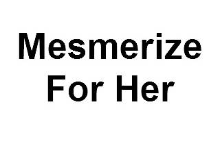 Mesmerize For Her - Hair, Skin, Spa & Makeup Institute