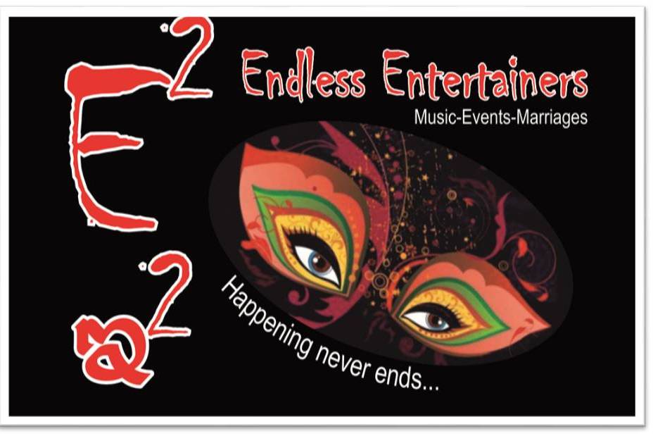 E2 endless entertainers