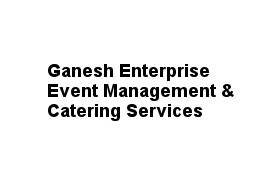 Ganesh Enterprises Event Management & Catering Services, Chembur