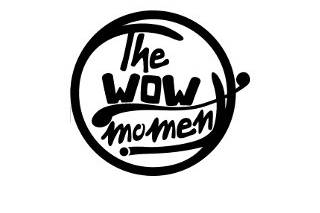 The Wow Moment