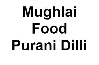 Mughlai Food Purani Dilli