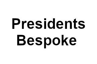 Presidents Bespoke