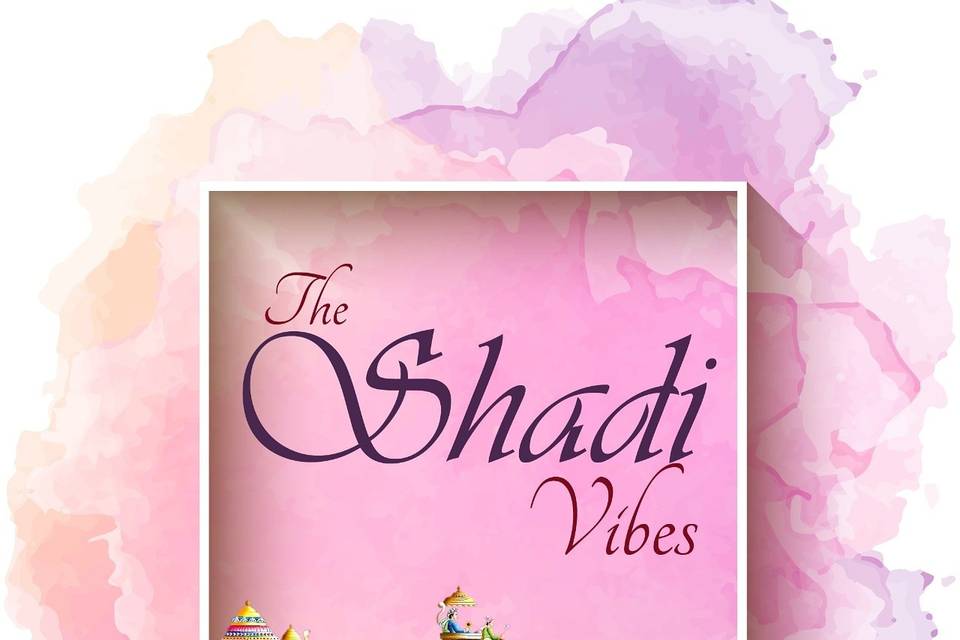 The Shadi Vibes
