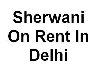 Sherwani On Rent In Delhi