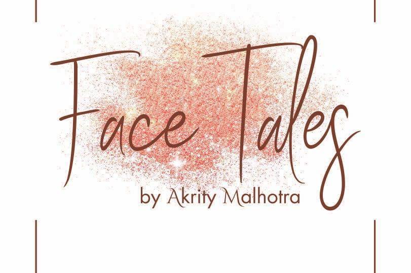 Face Tales by Akrity Malhotra