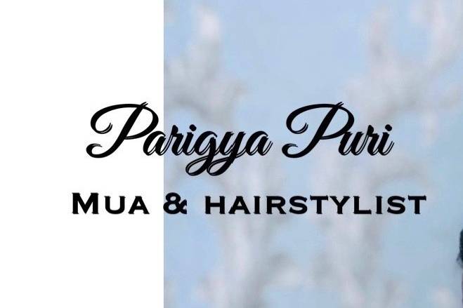 Parigya puri makeup artist and hairstylist