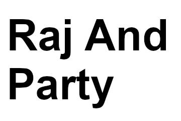 Raj And Party, Delhi
