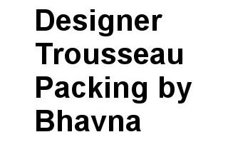 Designer Trousseau Packing by Bhavna