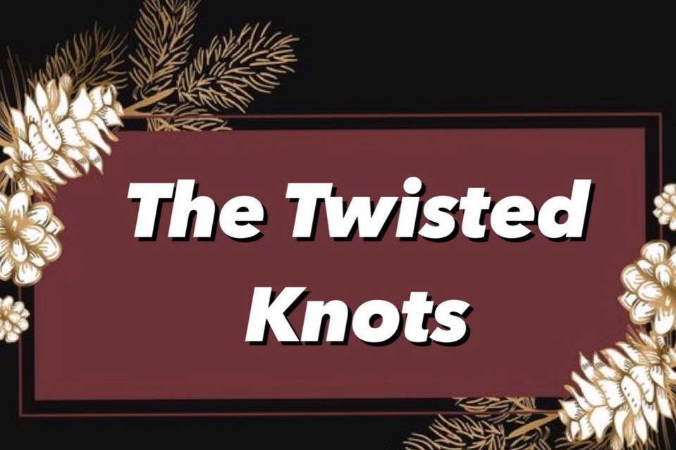 The Twisted Knots by Harnoor